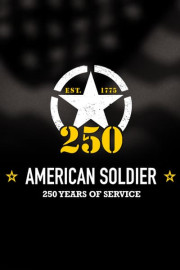American Soldier: 250 Years of Service