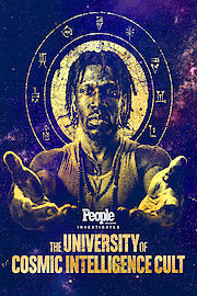 People Magazine Investigates: The University of Cosmic Intelligence Cult