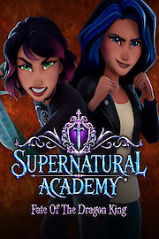 Supernatural Academy - Fate of the Dragon King