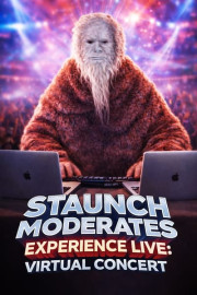 Staunch Moderates Experience Live: Virtual Concert
