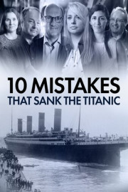 10 Mistakes That Sank the Titanic