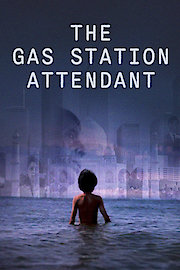 The Gas Station Attendant