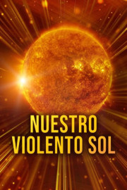 Nuestro violento sol