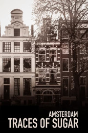 Amsterdam, Traces of Sugar