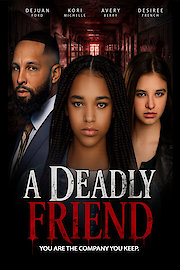 A Deadly Friend