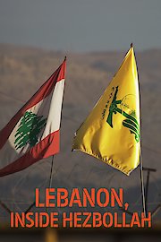 Lebanon: Inside Hezbollah