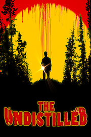 The Undistilled