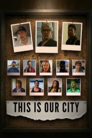 This Is Our City
