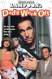 National Lampoon's Dad's Week Off