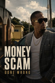 Money Scam Gone Wrong