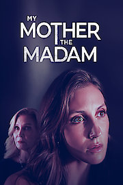 My Mother the Madam
