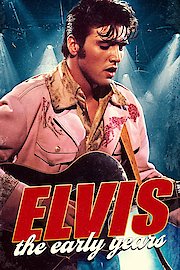 Elvis: The Early Years