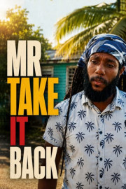 Mr. Take It Back