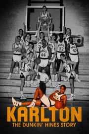 Karlton: The Dunkin' Hines Story