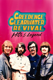 Creedence Clearwater Revival: Hits and Legend