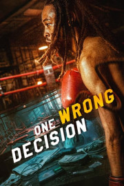 One Wrong Decision