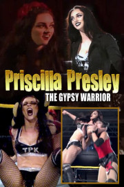 Priscilla Presley: The Gypsy Warrior