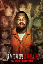 Unthinkable: The South LA Nightmare