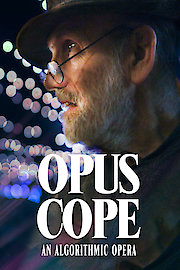 Opus Cope: An Algorithmic Opera