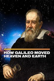 How Galileo Moved Heaven and Earth