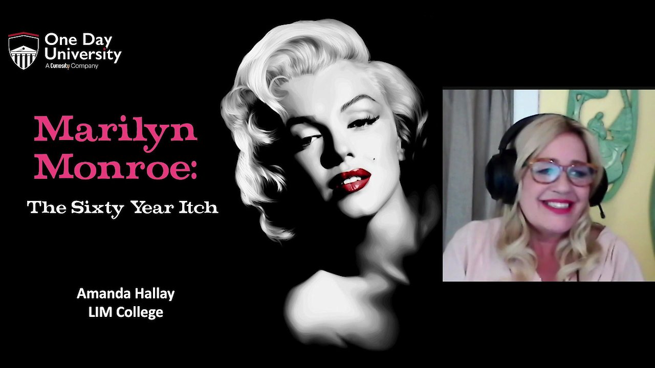 Marilyn Monroe: The Sixty Year Itch