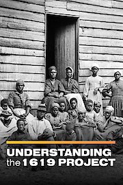 Understanding the 1619 Project