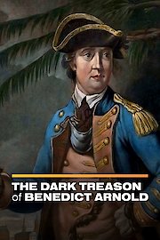 The Dark Treason of Benedict Arnold