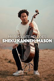 My Favourite Melodies - Sheku Kanneh-Mason