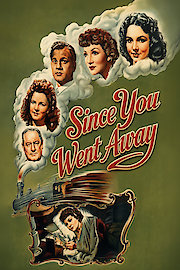 Since You Went Away