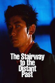 The Stairway to the Distant Past