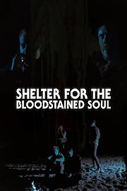 Shelter for the Bloodstained Soul