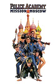 Police Academy 7: Mission to Moscow