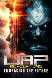 UAP Revelations: Embracing the Future