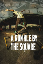 A Rumble by the Square