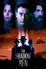 The Shadow Men