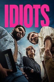 Idiots
