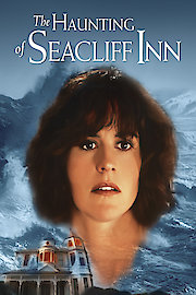 The Haunting of Seacliff Inn