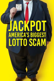 Jackpot: America's Biggest Lotto Scam