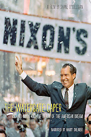 The Watergate Caper: Richard Nixon and the Death of the American Dream