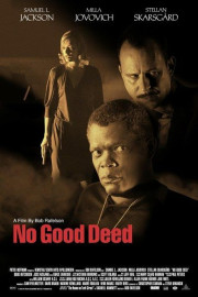 No Good Deed en Español