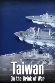 Taiwan: On the Brink of War
