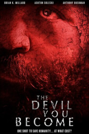 The Devil You Become