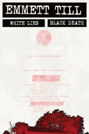 Emmett Till: White Lies, Black Death