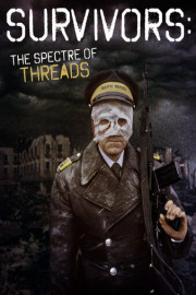 Survivors: The Spectre Of Threads