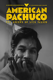 American Pachuco: The Legend of Luis Valdez