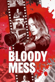 A Bloody Mess
