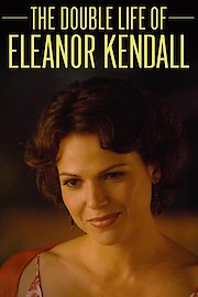 The Double Life of Eleanor Kendall