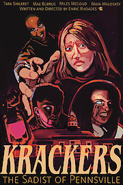 KRACKERS: The Sadist of Pennsville