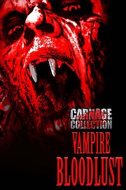 Carnage Collection: Vampire Bloodlust