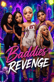 Baddies Revenge
